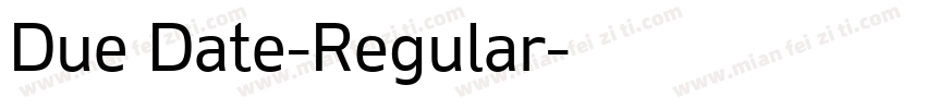 Due Date-Regular字体转换